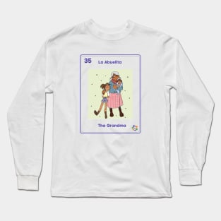 La Abuelita Long Sleeve T-Shirt